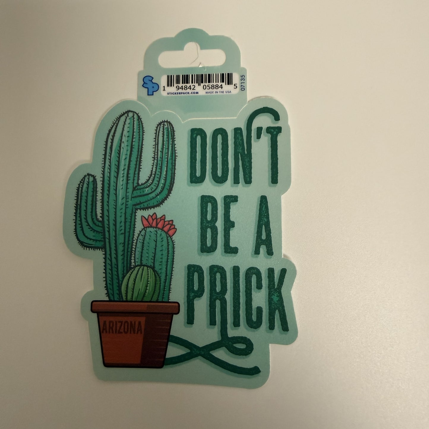 "Don't Be a Prick" Cactus Sticker