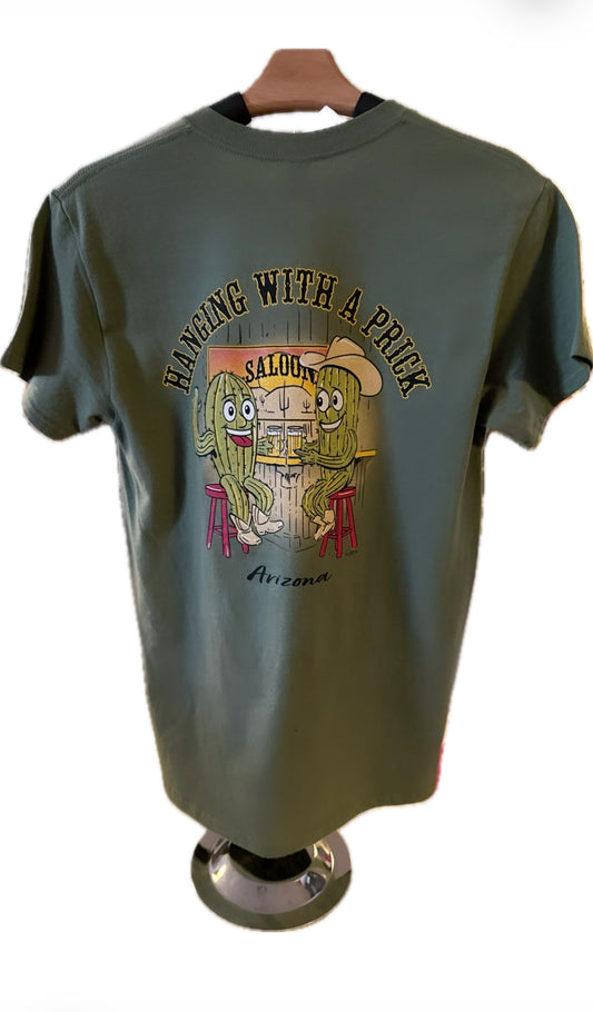 "Hanging With a Prick" Arizona Cactus T-Shirt